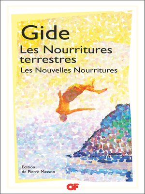 cover image of Les Nourritures terrestres suivi de Les Nouvelles Nourritures